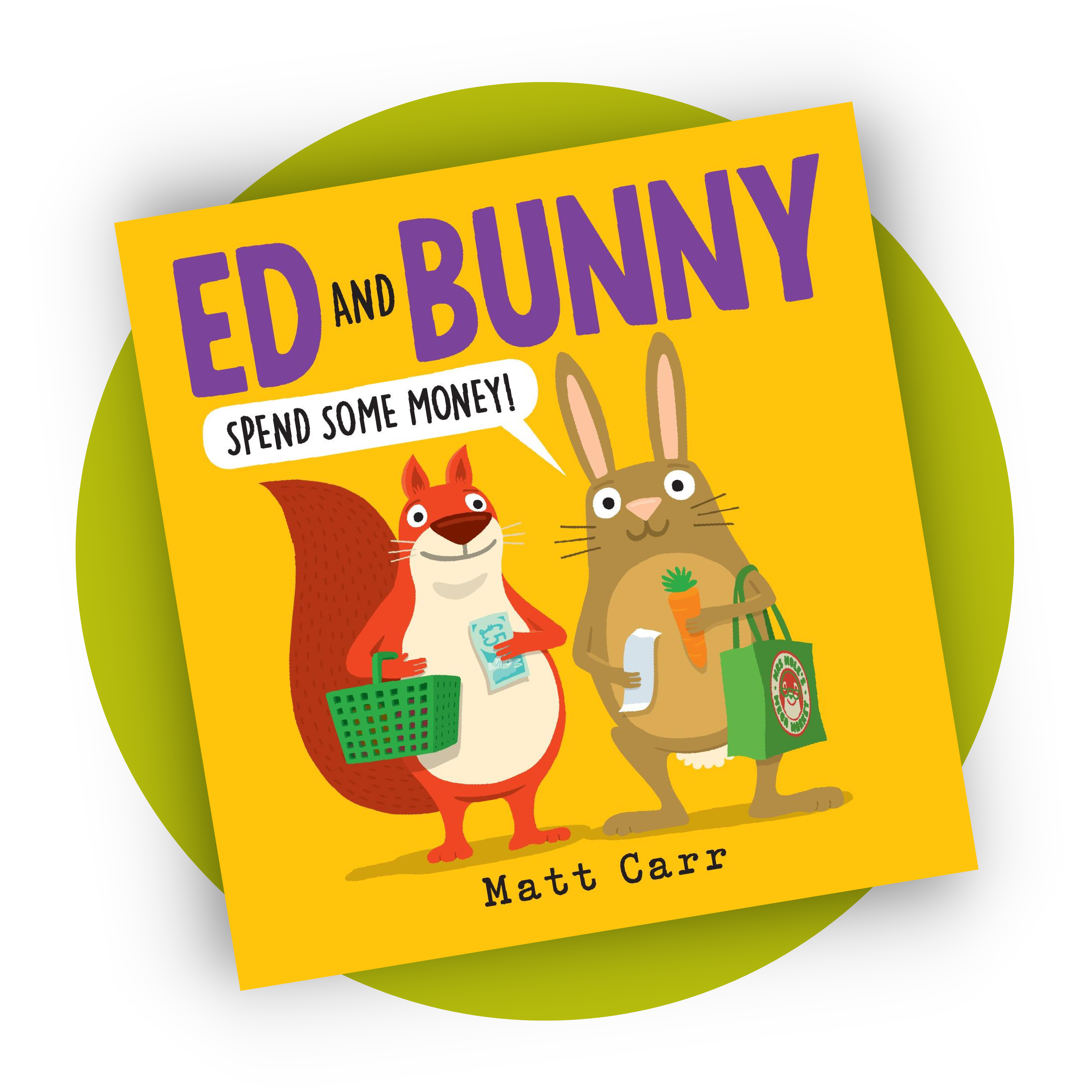 Front cover of Ed and Bunny Spend Some Money storybook