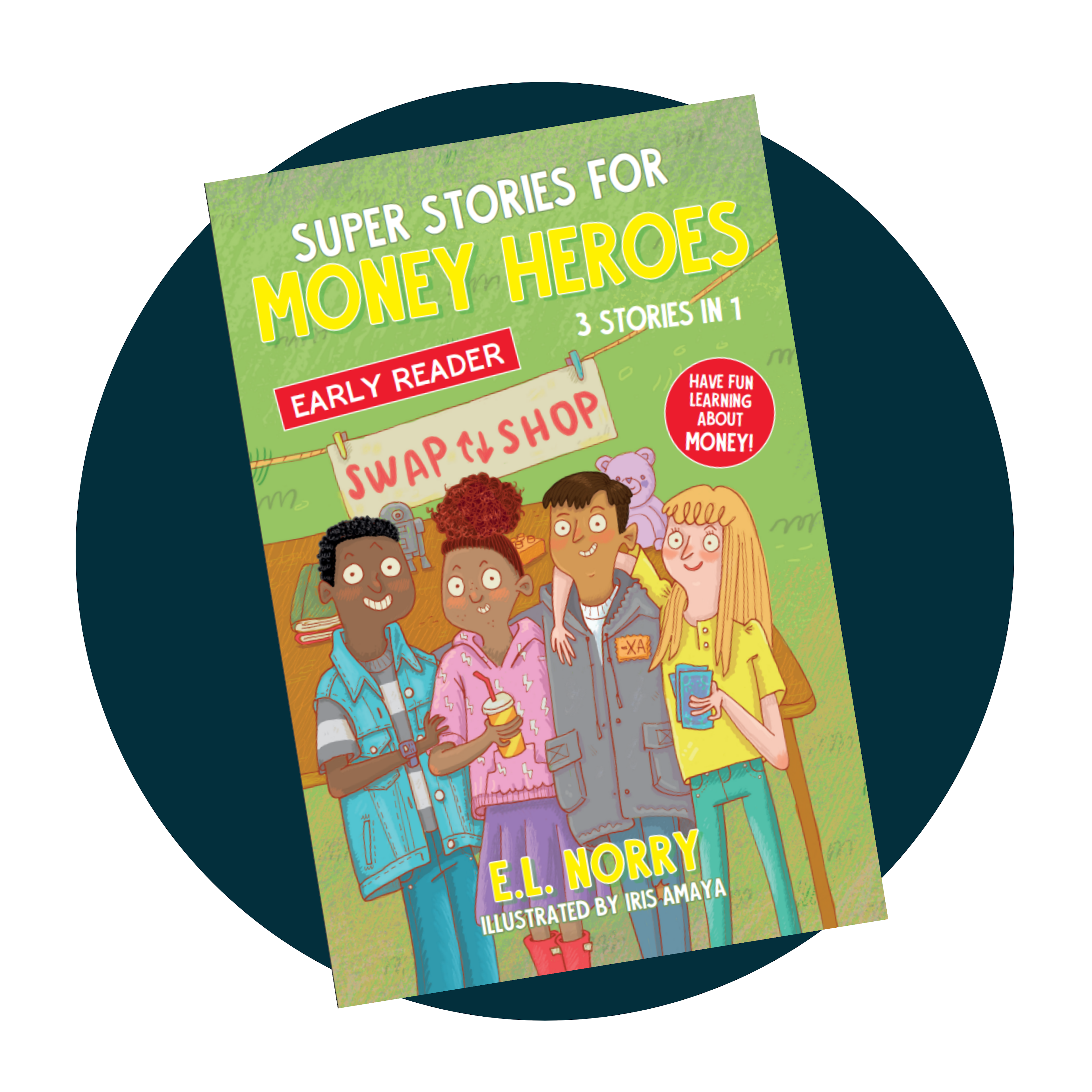 Front cover of Super Stories for Money Heroes storybook, early read version