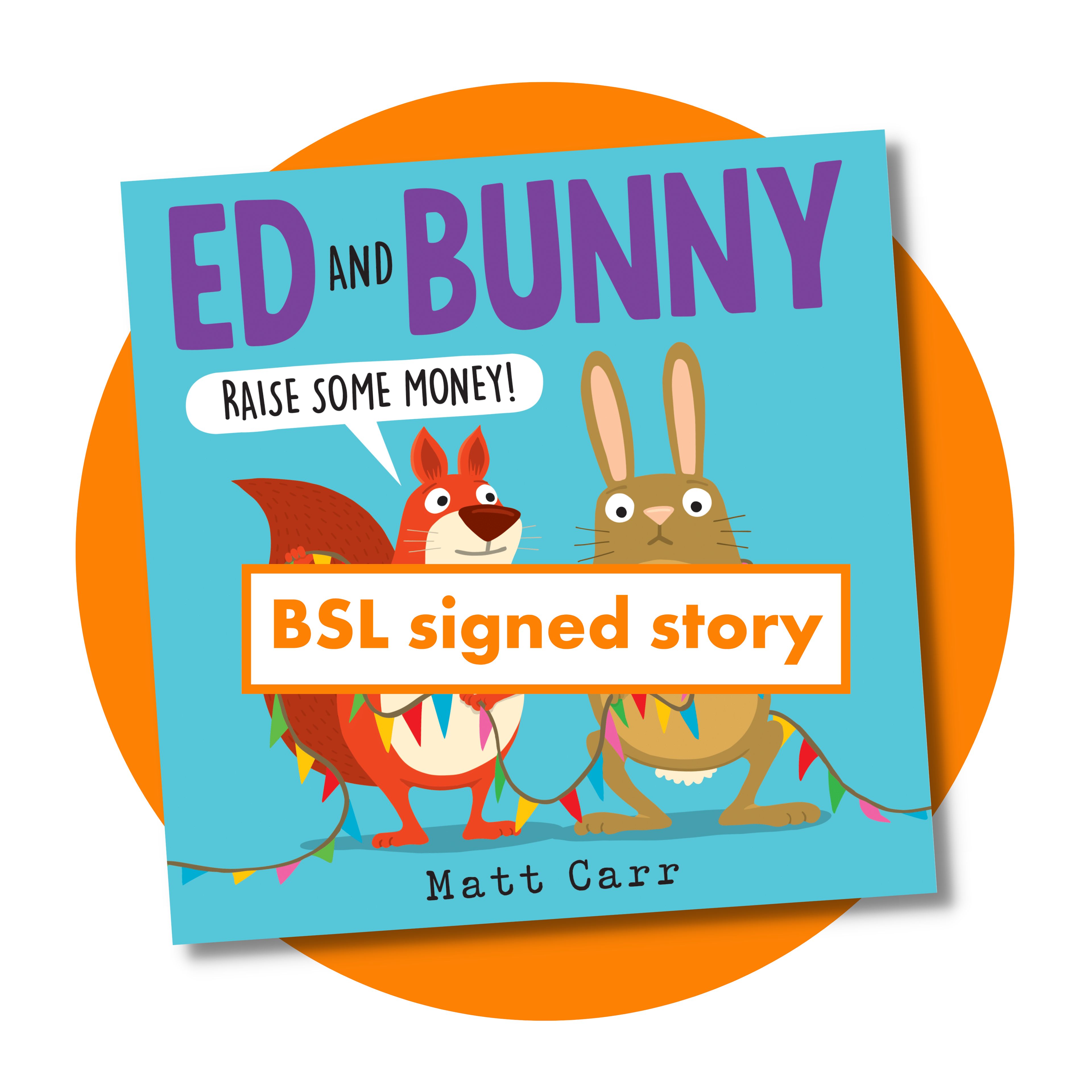Front cover of Ed and Bunny Raise Some Money storybook